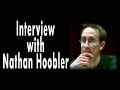 Interview with Nathan Hoobler