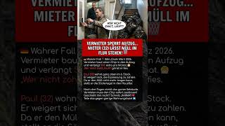 VERMIETER SPERRT AUFZUG... MIETER (32) LÄSST MÜLL IM FLUR STEHEN! 🗑️