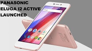panaosonic eluga i2 active smartphone | panaosonic eluga i2 active smartphone price and features |