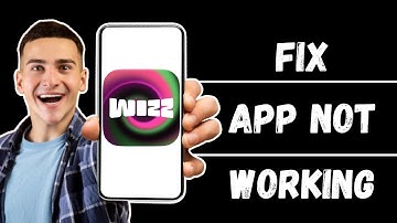 Wizz App Not Working: How to Fix Wizz App Not Letting Me Log In (2024)