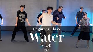 SLO.B BEGINNER CLASS | Tyla - Water | @justjerkacademy ewha