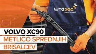 Vgradnja zadaj in spredaj Metlica brisalnika stekel VOLVO XC90 I: brezplačne video