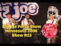 Big Joe Polka Show | MN 2006 #23 | Polka Music | Polka Dance | Polka Joe