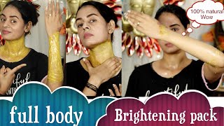 Full Body Brightening 3 Ingredients Home Remedie100%Natural and kitchen ingredients|effective result