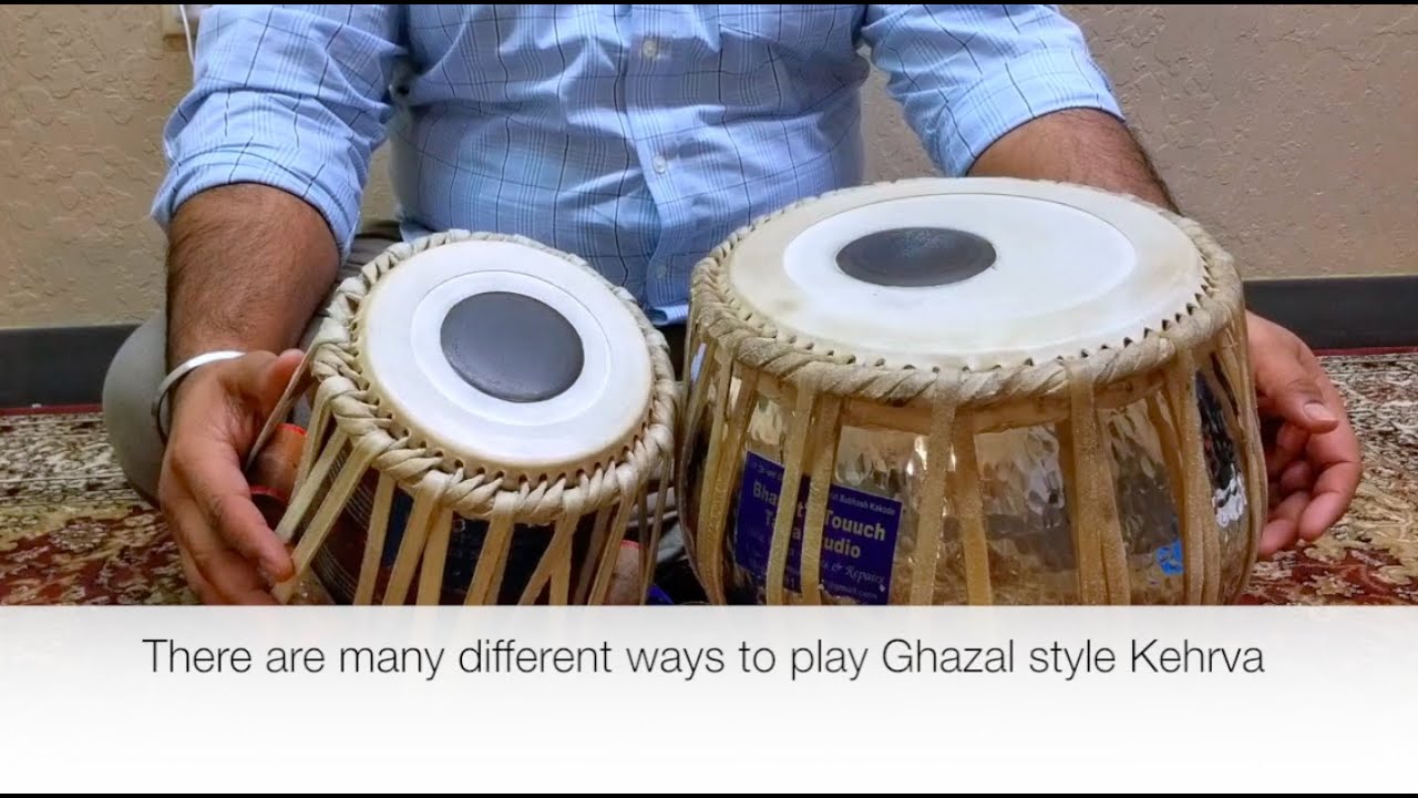 Learn Ghazal style Kehrva slow keharva and variations Tabla lessons Light  classical