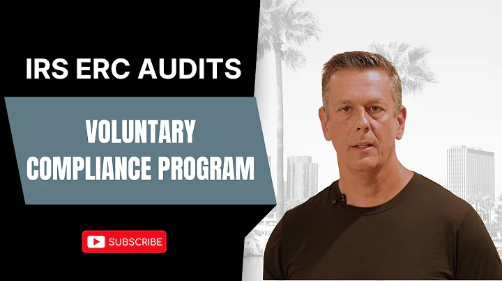 IRS ERC Audits & Voluntary Compliance Program