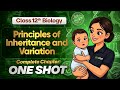 RE-NEET 2026 🔥| Principles of Inheritance and Variation One shot | class 12 biology full chapter