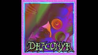 Draconyr - The Vaginizer
