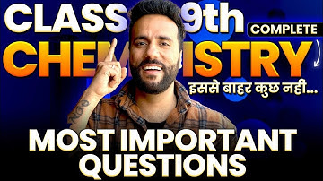 Class 9th complete chemistry most important questions by Ashu sir | final exam revision