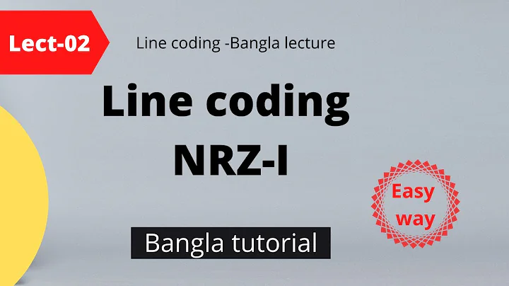 NRZ-I  Bangla Tutorial |  Polar Scheme  Line Coding | CSE-NOTES