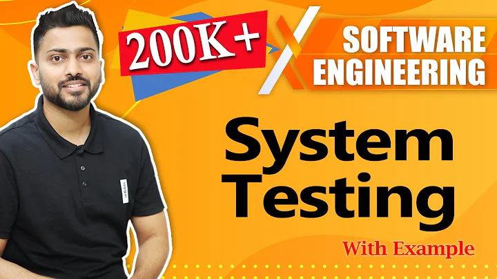 System Testing with examples | Software Engineering - DayDayNews