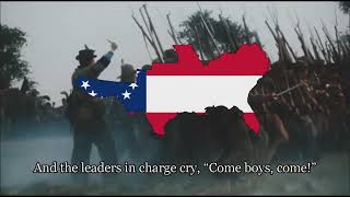 "The Battle cry of Freedom" - Confederate Patriotic Song