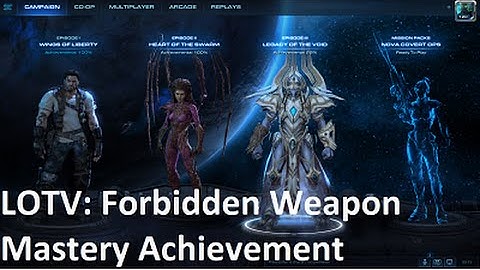StarCraft 2: LOTV - Forbidden Weapon, Unrestricted Access Mastery Achievement