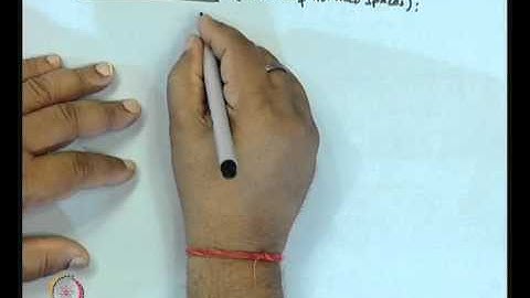 Mod-01 Lec-32 Hahn Banach Theorem for Complex V.S. & Normed Spaces