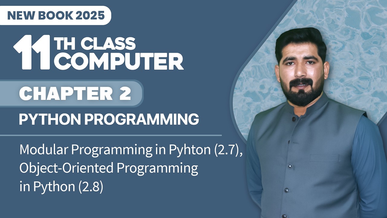 11th Class Computer Chapter 2 | Modular Programming in Python, Object ...