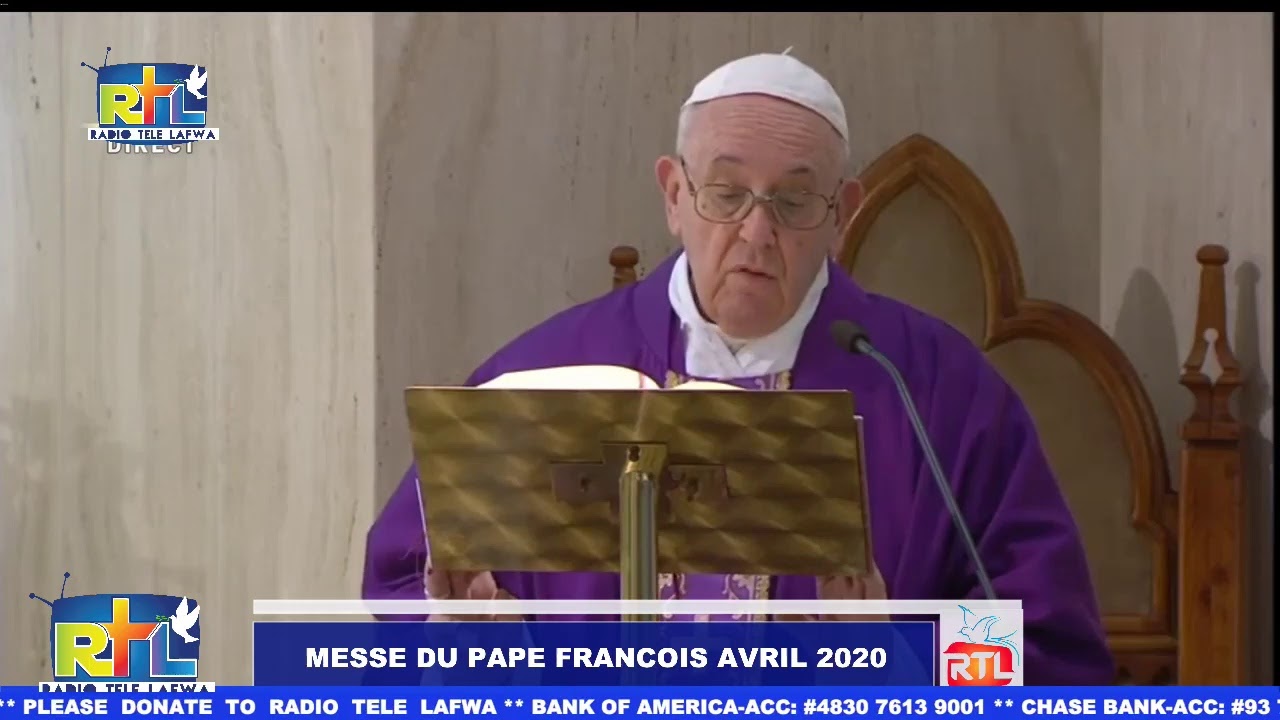 MESSE DU PAPE FRANCOIS AVRIL 2020 - YouTube