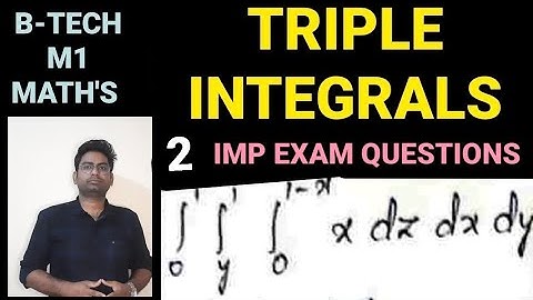 B-TECH|M1|triple integrals