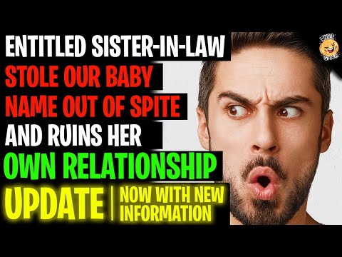 Entitled Sister-In-Law Stole Our Baby Name Out Of SPITE, Ruins Her Own Relationship r/Relationships