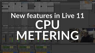 Ableton Live 11: CPU metering