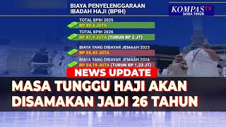 Update Ibadah Haji 2026: Biaya Turun, Masa Tunggu Diseragamkan 26 Tahun!