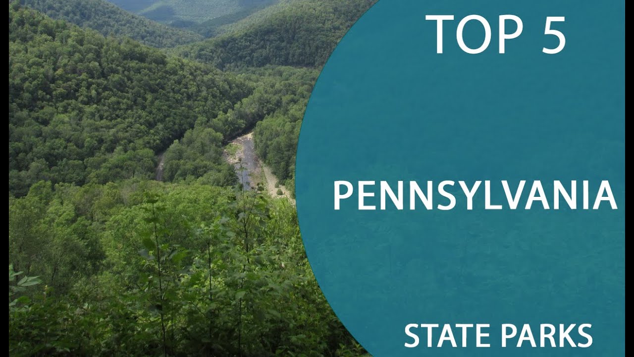 Top 5 Best State Parks to Visit in Pennsylvania USA English YouTube