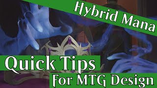 Understanding Hybrid Mana | Quick Tips #8 | MTG Custom Card Design