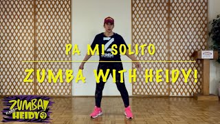 Pa Mi Solito by Gente De Zona  Zumba with Heidy!