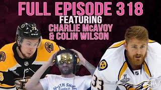 Spittin' Chiclets 318: Featuring Charlie McAvoy + Colin Wilson FULL EPISODE