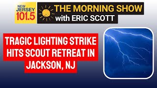 Tragedy in Jackson, NJ: One dead cub scouts injured in freak lightning strike