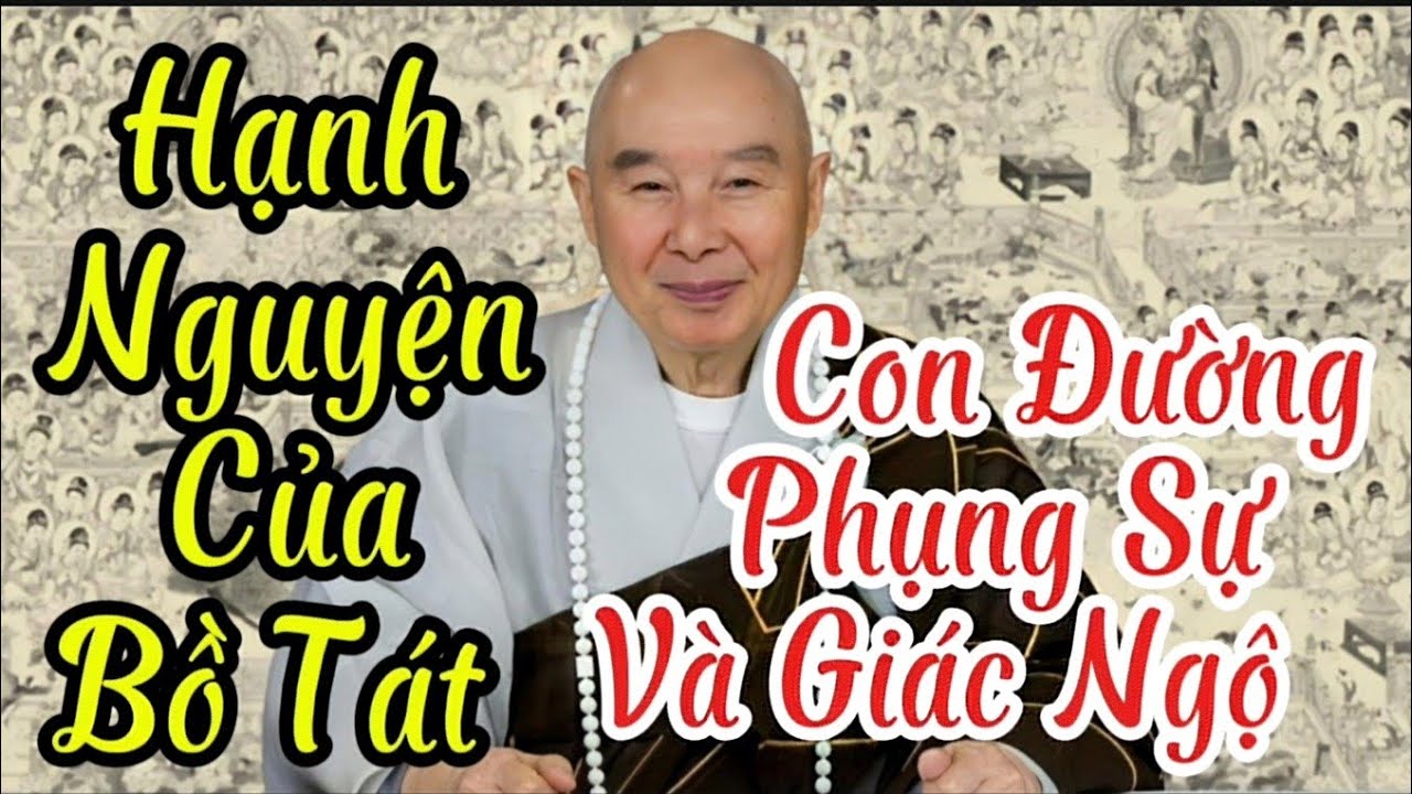 Tập 89 Hạnh Nguyện Của Bồ Tát – Con Đường Phụng Sự Và Giác Ngộ | Pháp Sư Tịnh Không