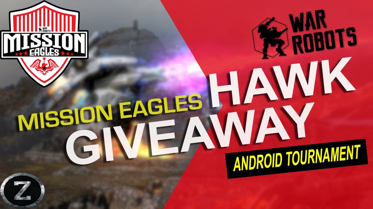 🔴 HAWK GIVEAWAY - MISSION EAGLES TOURNAMENT | War Robots Giveaway
