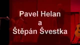 Pavel Helan & Štěpán Švestka