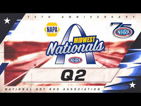 NAPA Auto Parts NHRA Midwest Nationals Mission Foods Series Qualifying Session 2