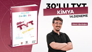 ÜÇDÖRTBEŞ YAYINLARI 30'LU TYT KİMYA DENEMESİ - 14