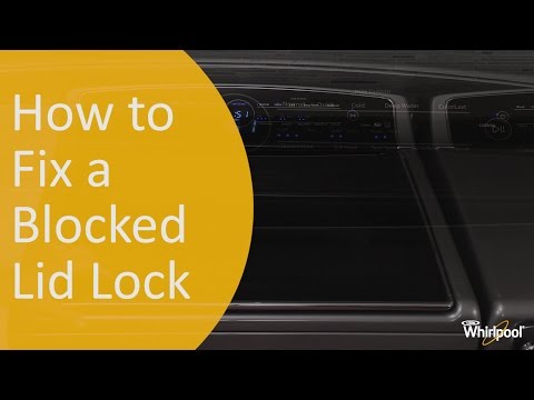 How to Fix a Blocked Lid Lock | Whirlpool Appliance Repair and Maintenance Self Help Videos