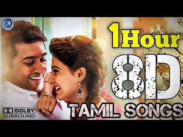 One Hour Tamil 8d Audio Song | Tamil 8d Song | 8D SURROUND class=
