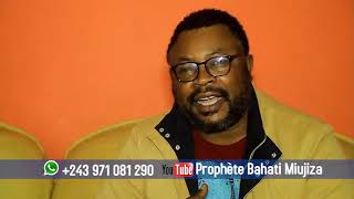 Prophete Bahati Miujiza