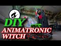 Animatronic Halloween Witch - DIY