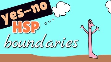 Boundaries for Highly Sensitive People (what are they really?)