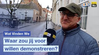Waar zou jij voor willen demonstreren? | Wat Vinden We