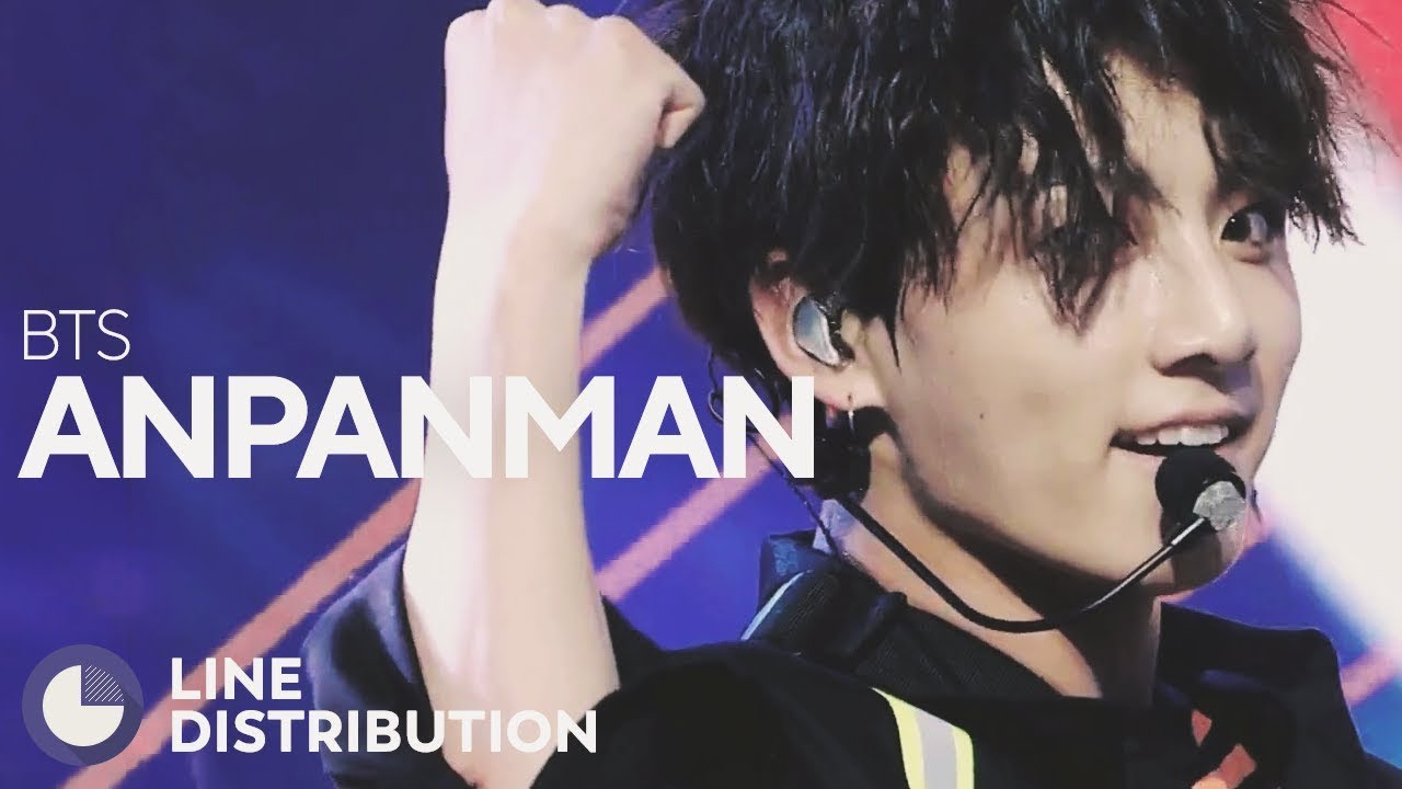 BTS - Anpanman (Performance Ver.) (Line Distribution)