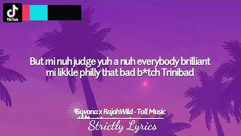 Govana x RajahWild - Toll Music Lyrics | Strictly Lyrics