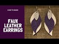 DIY Faux Leather Earrings:  How to cut faux leather with a Cricut Explore