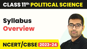 Class 11 Political Science - Syllabus Overview