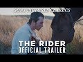 The rider  official trailer 2017