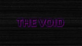 The Void - Animated Title Sequence
