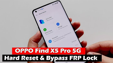 OPPO Find X5 Pro 5G | Hard Reset & Bypass FRP Lock Google Account