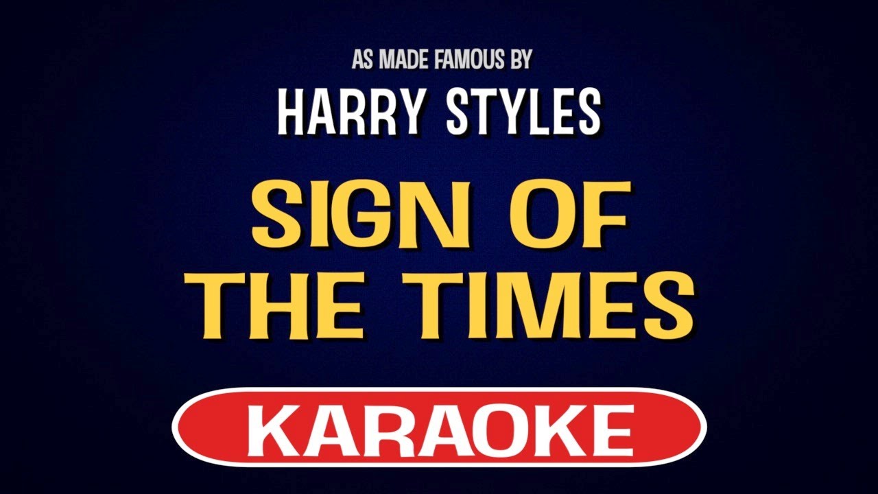Harry Styles - Sign Of The Times (Karaoke Version)