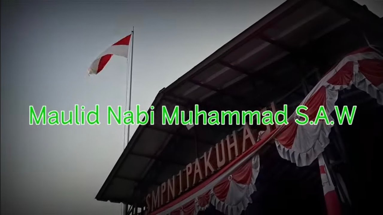 SMPN 1 PAKUHAJI - MEMPERINGATI MAULID NABI MUHAMMAD S.A.W - 2024