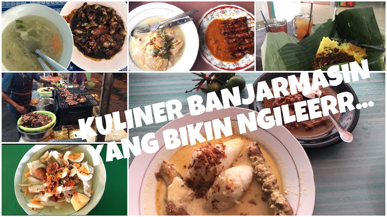 TOP 11 KULINER BANJARMASIN YANG WAJIB KALIAN COBA!! | Kalsel Episode 7 - End